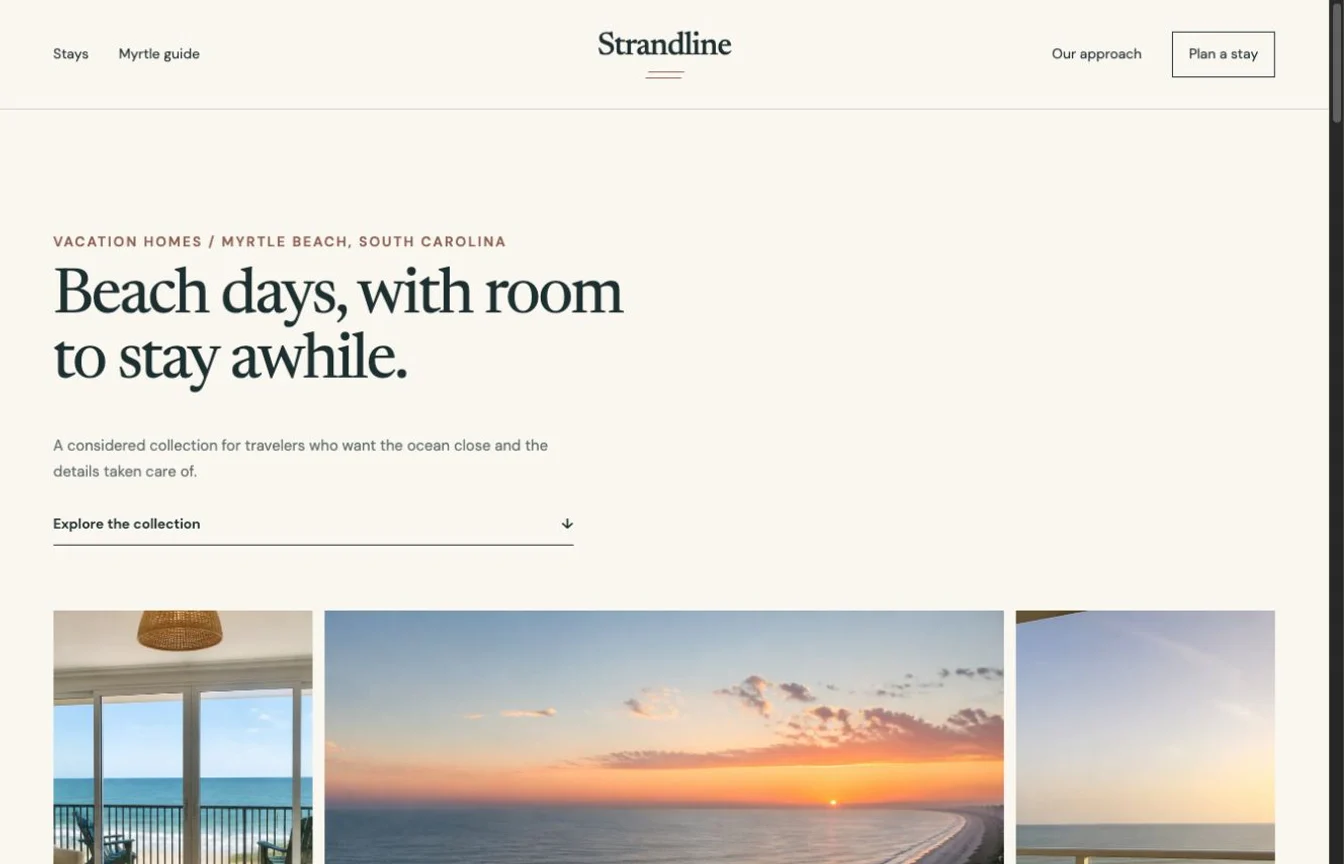 Strandline vacation-rental homepage with a quiet editorial headline above a three-image Myrtle Beach coastal ribbon.